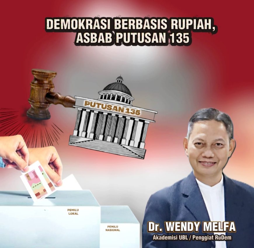 "Konstelasi Demokrasi dan Kapital: Tinjauan atas Putusan 135"